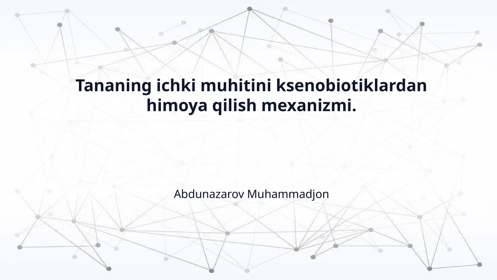 Tananing ichki muhitini ksenobiotiklardan himoya qilish mexanizmi.