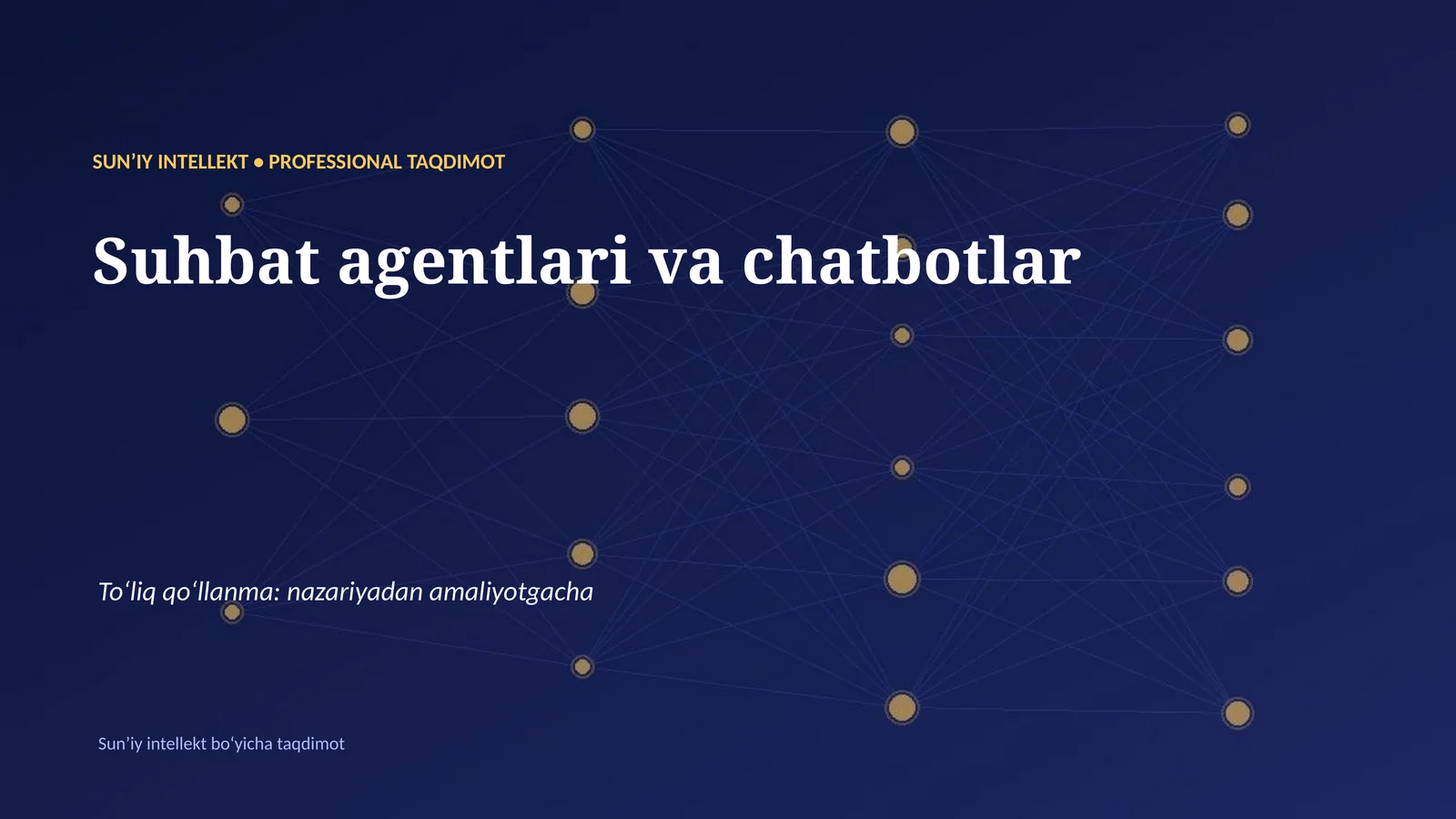 SUNʼIY INTELLEKT • PROFESSIONAL TAQDIMOT