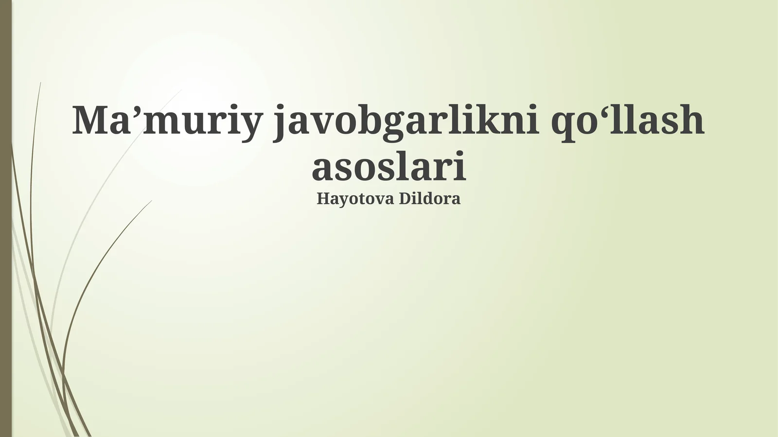 Ma’muriy javobgarlikni qo‘llash asoslari