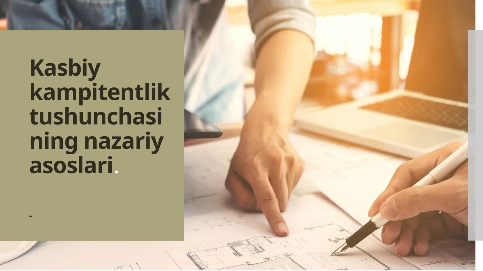 Kasbiy kompetentlik tushunchasining nazariy asoslari