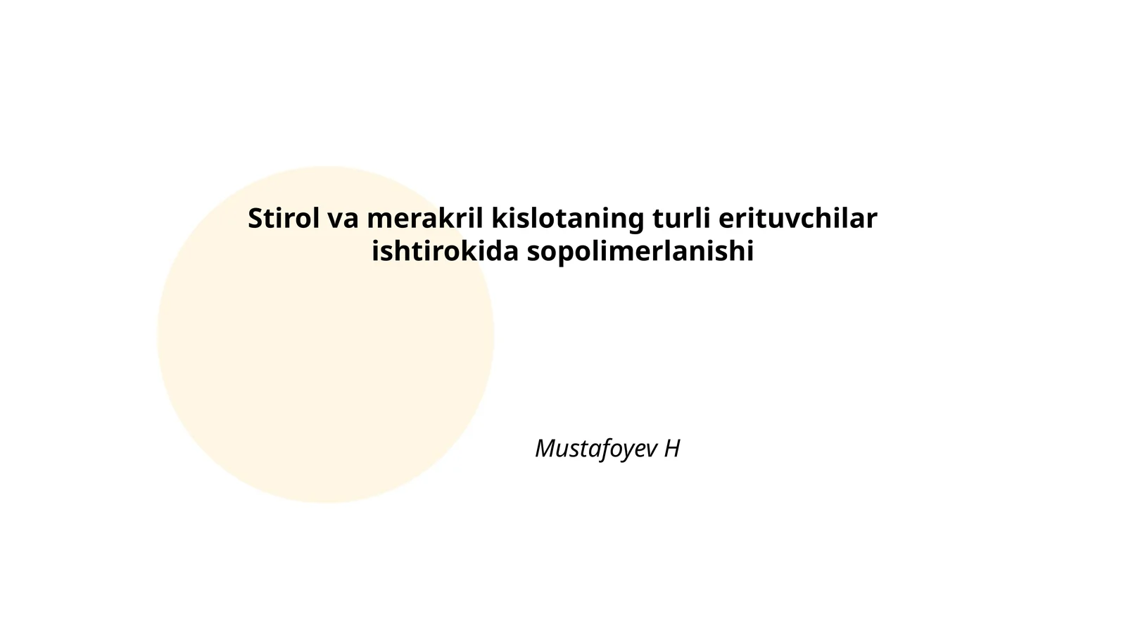 Erituvchi polaritetining styrol va merakril kislotaning sopolimerlanish kinetikasiga ta'siri