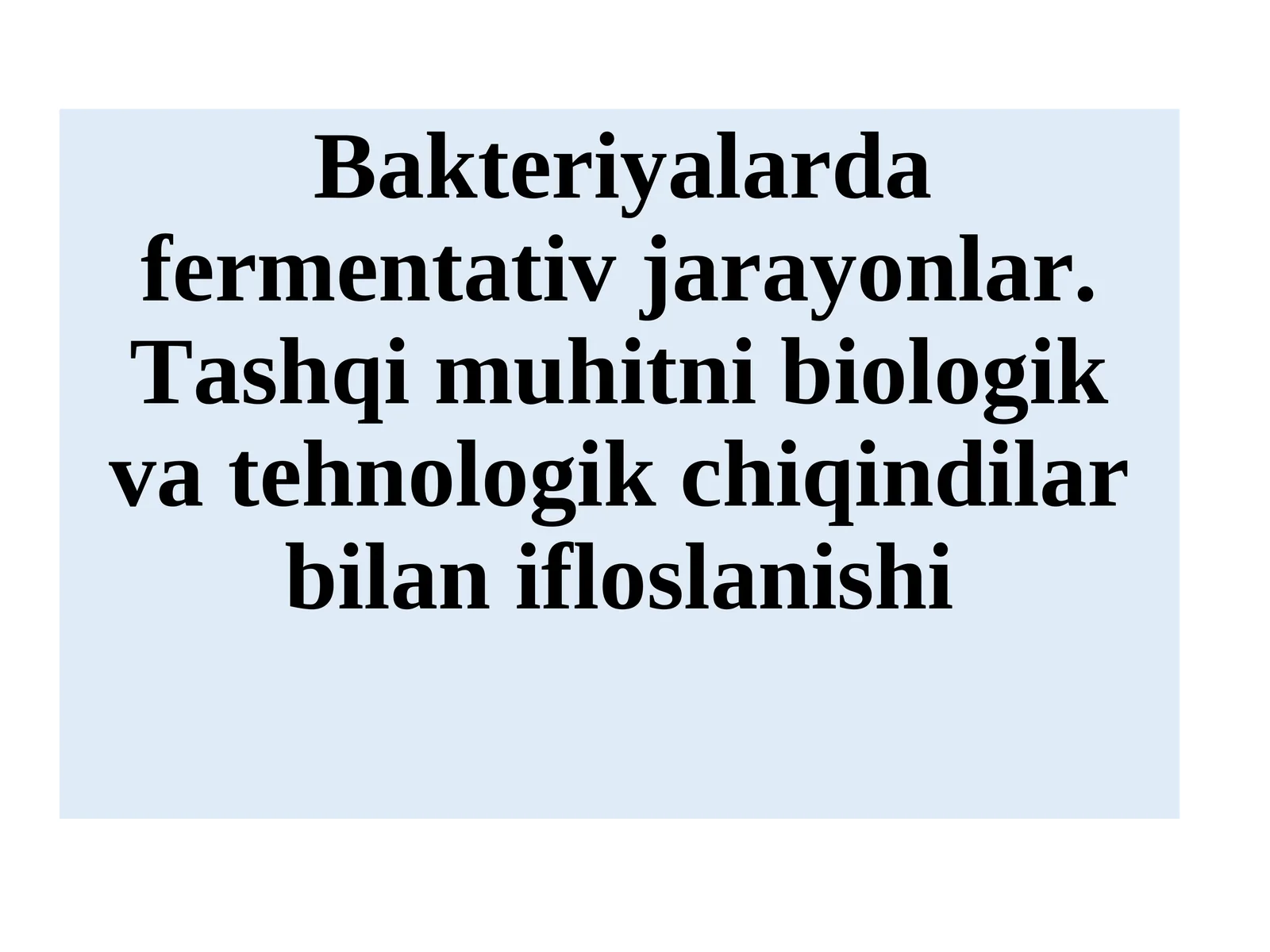 Bakteriyalarda fermentativ jarayonlar