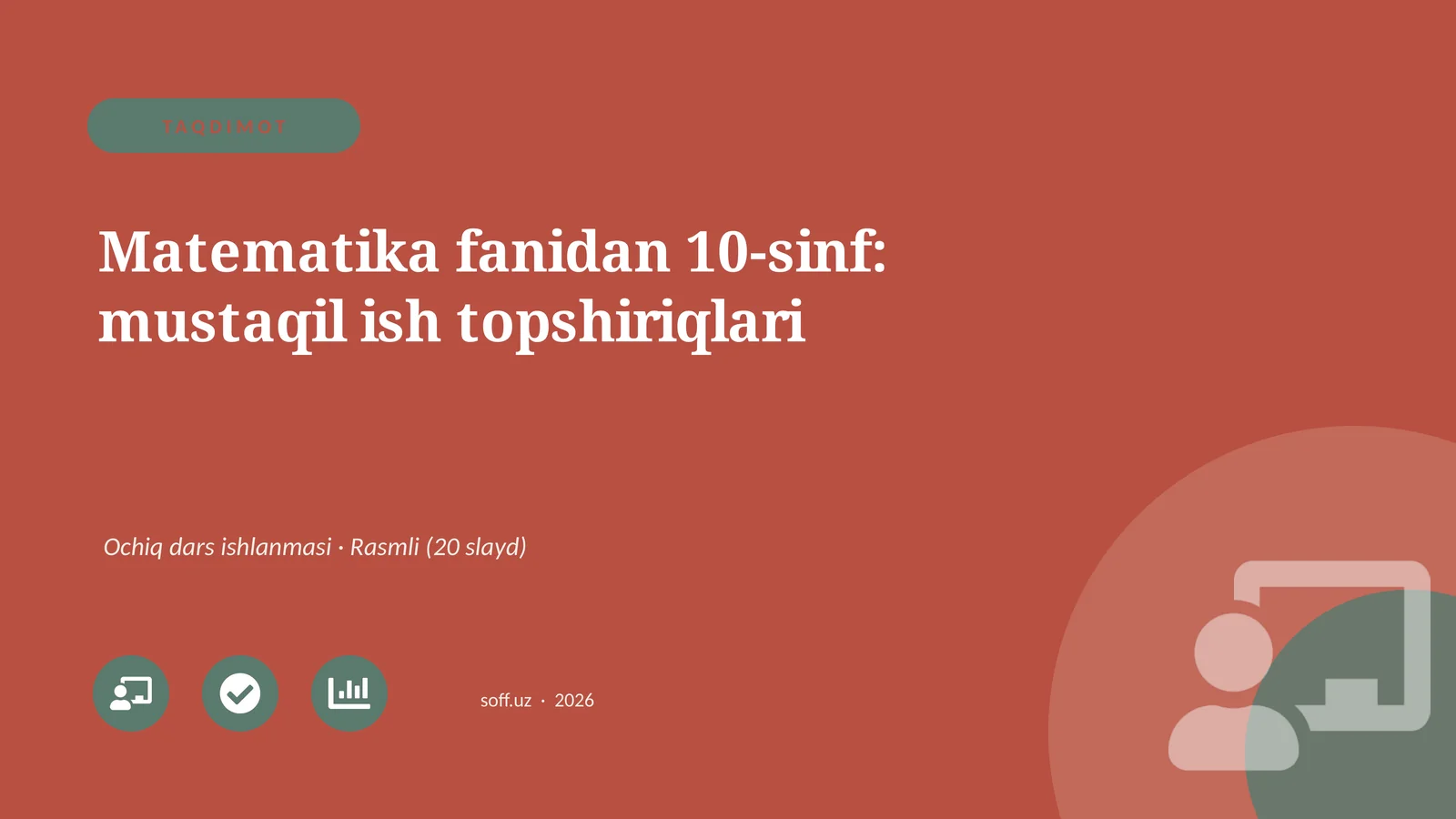 Matematika fanidan 10-sinf: mustaqil ish topshiriqlari