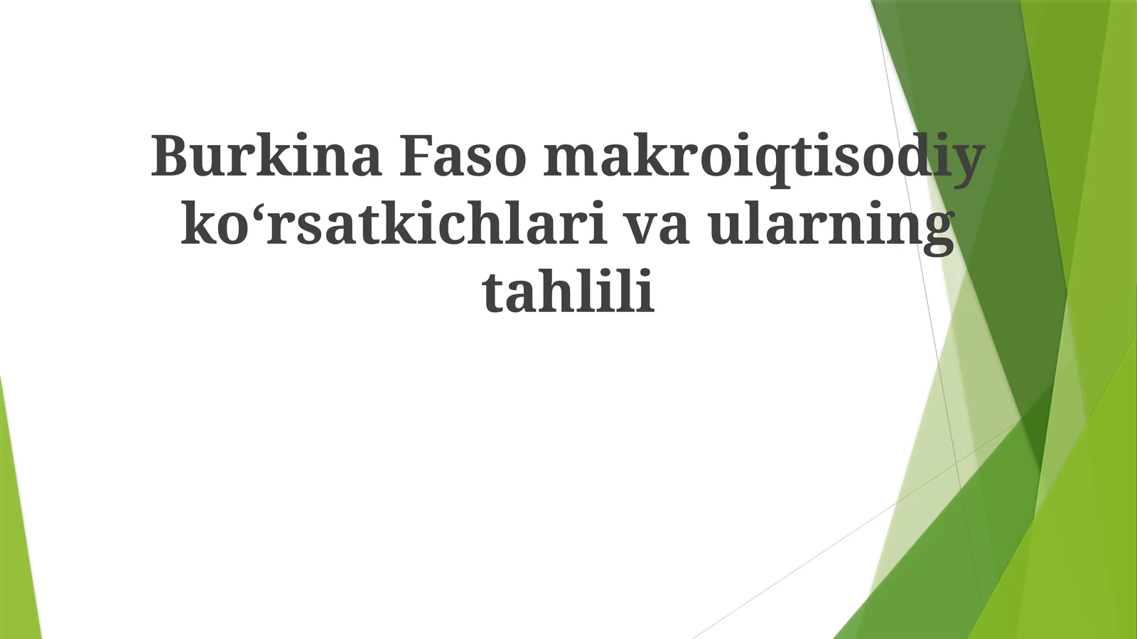 Burkina Faso makroiqtisodiy ko'rsatkichlari va ularning tahlili