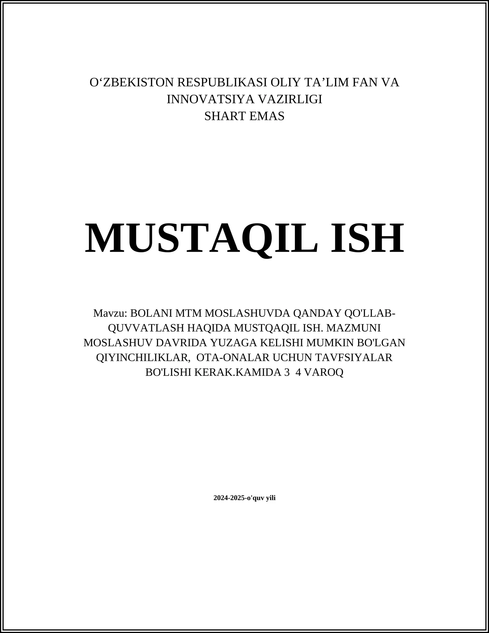 BOLANI MTM MOSLASHUVDA QANDAY QO'LLAB-QUVVATLASH HAQIDA MUSTQAQIL ISH