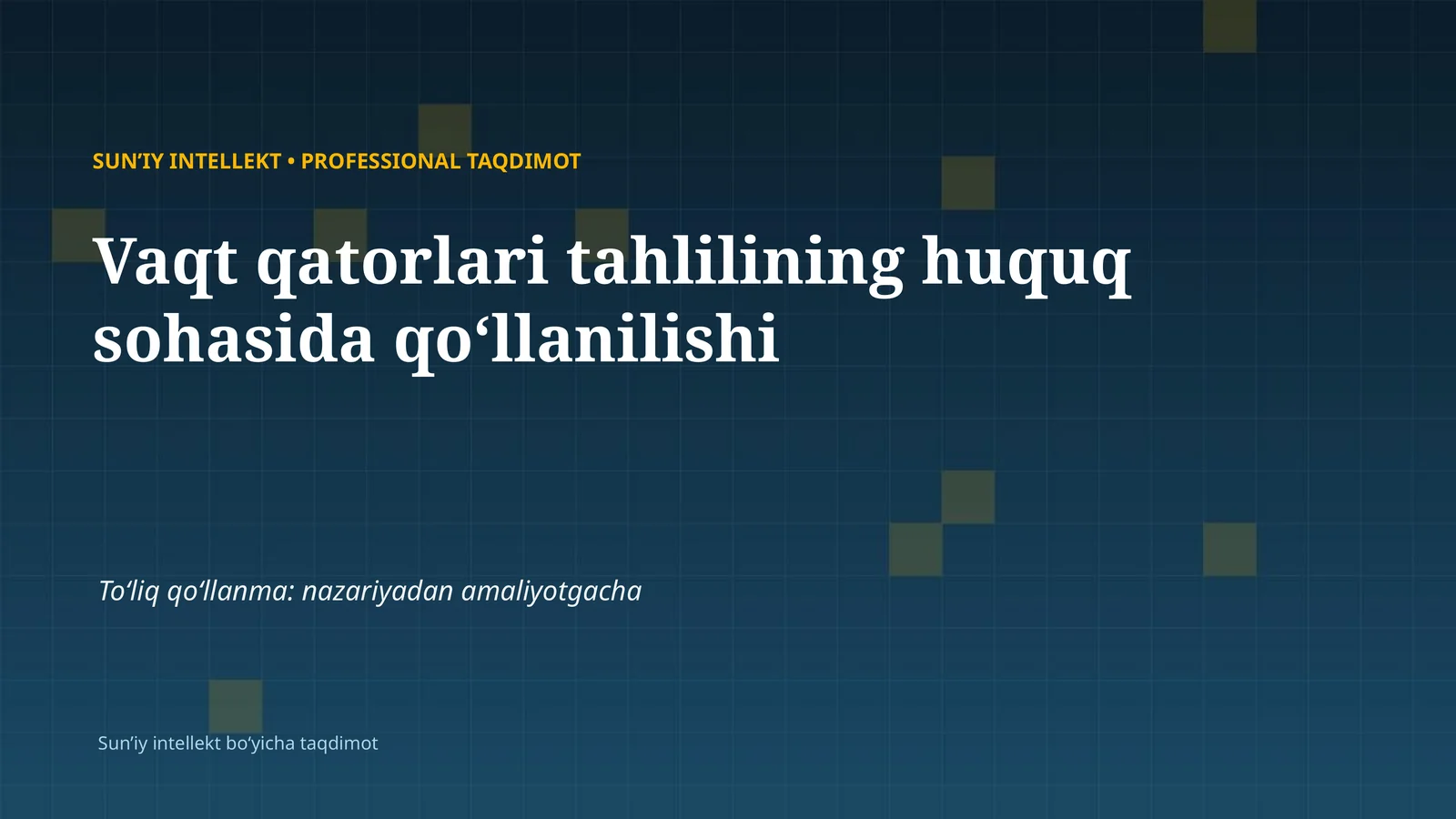 SUNʼIY INTELLEKT • PROFESSIONAL TAQDIMOT