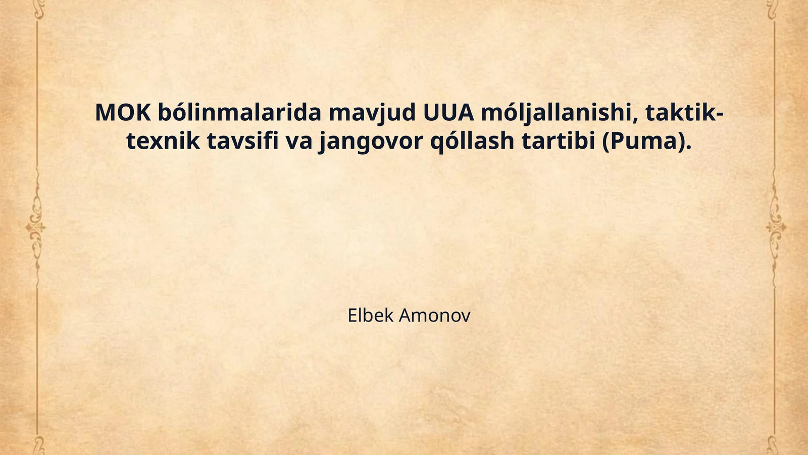 MOK bólinmalarida mavjud UUA móljallanishi, taktik-texnik tavsifi va jangovor qóllash tartibi (Puma).