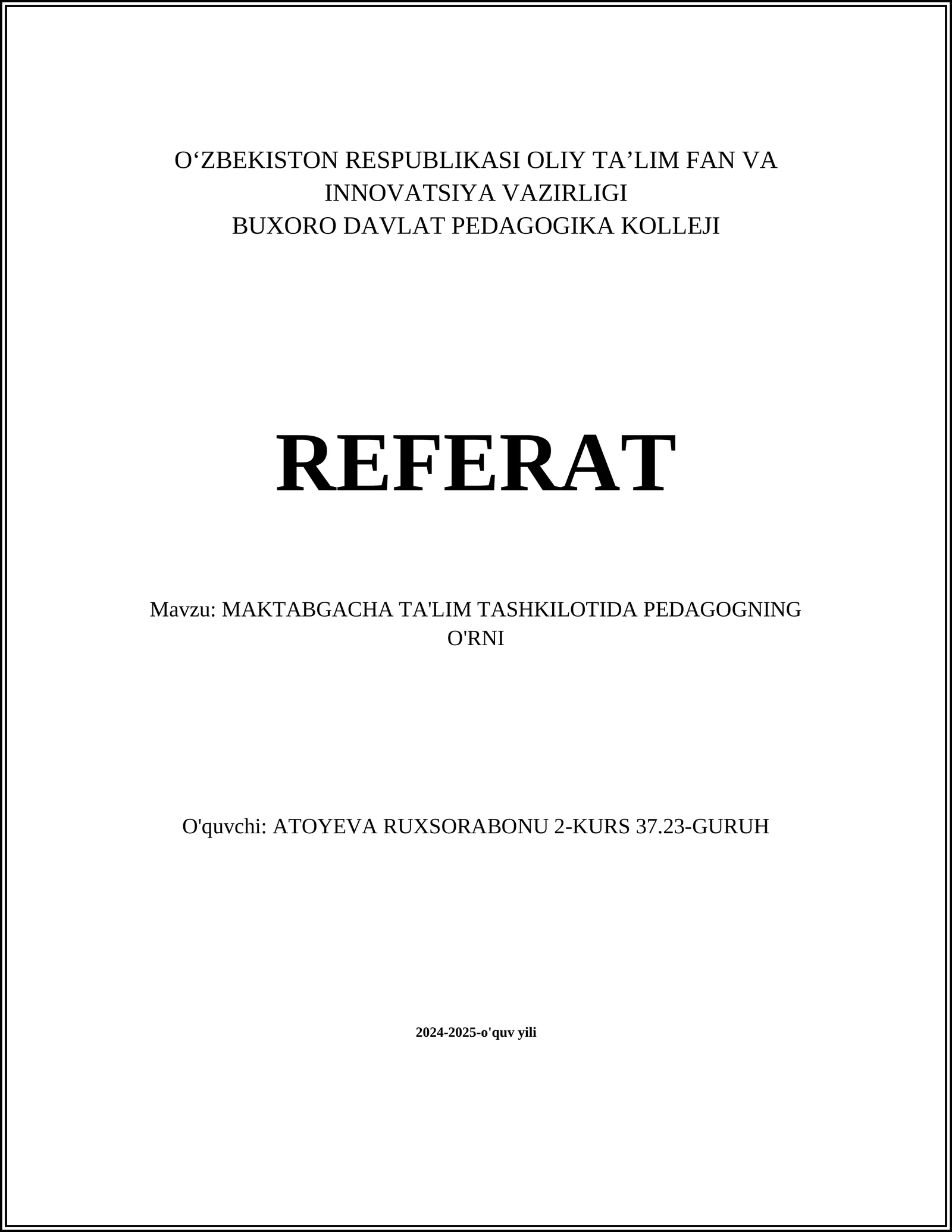 MAKTABGACHA TA'LIM TASHKILOTIDA PEDAGOGNING O'RNI