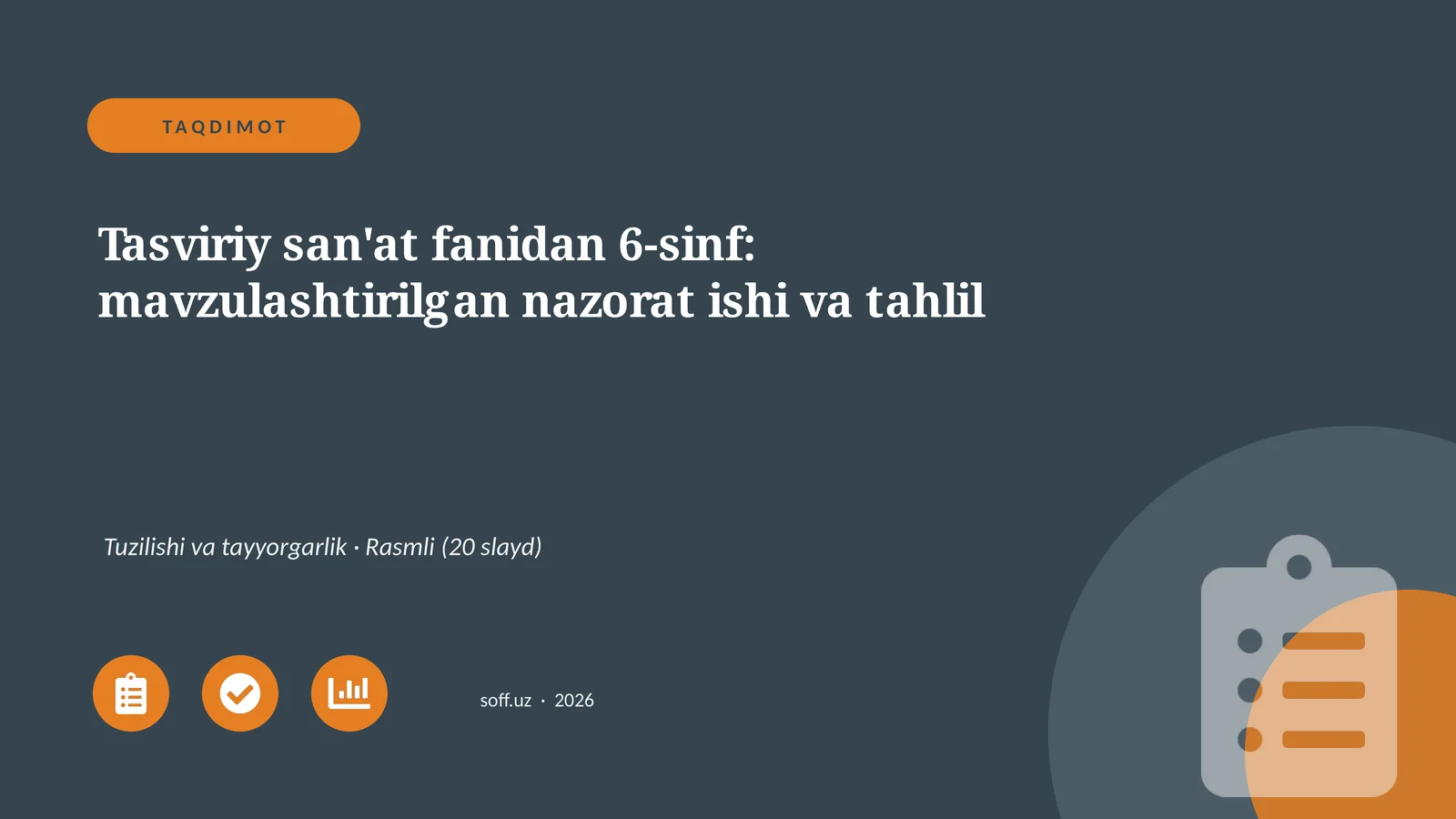 Tasviriy san'at fanidan 6-sinf: mavzulashtirilgan nazorat ishi va tahlil