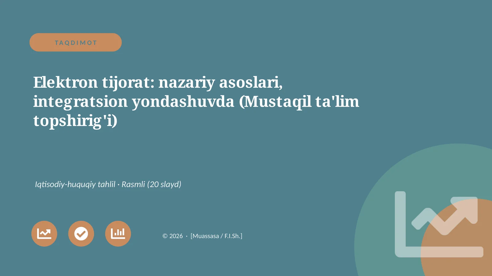 Elektron tijorat: nazariy asoslari, integratsion yondashuvda (Mustaqil ta'lim topshirig'i)