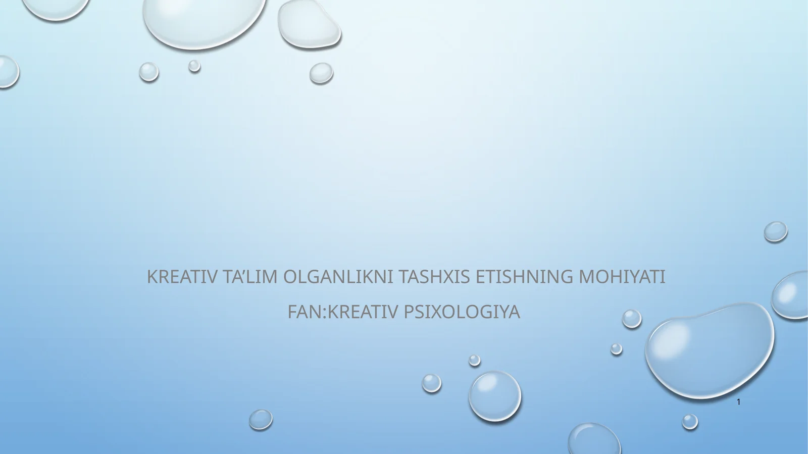 Kreativ ta’lim olganlikni tashxis etishning mohiyati