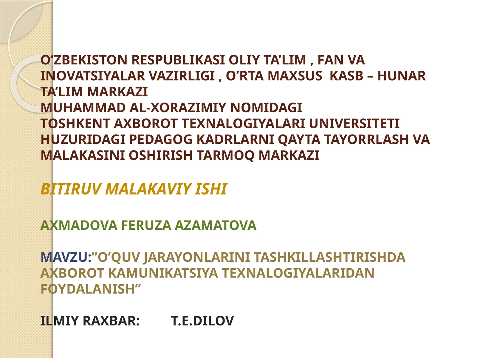 O’QUV JARAYONLARINI TASHKILLASHTIRISHDA AXBOROT KAMUNIKATSIYA TEXNALOGIYALARIDAN FOYDALANISH