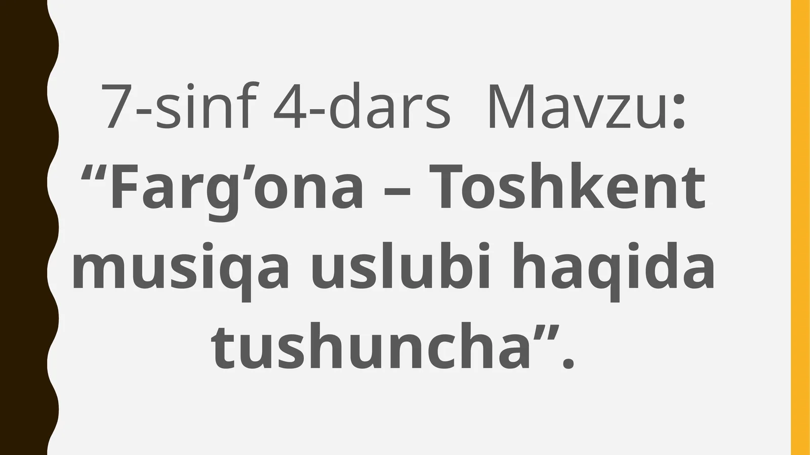 “Farg’ona– Toshkent musiqa uslubi haqida tushuncha”