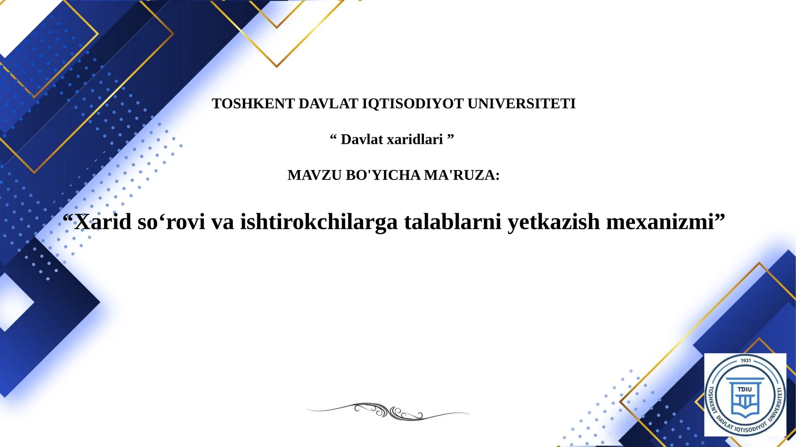 Xarid so‘rovi va ishtirokchilarga talablarni yetkazish mexanizmi