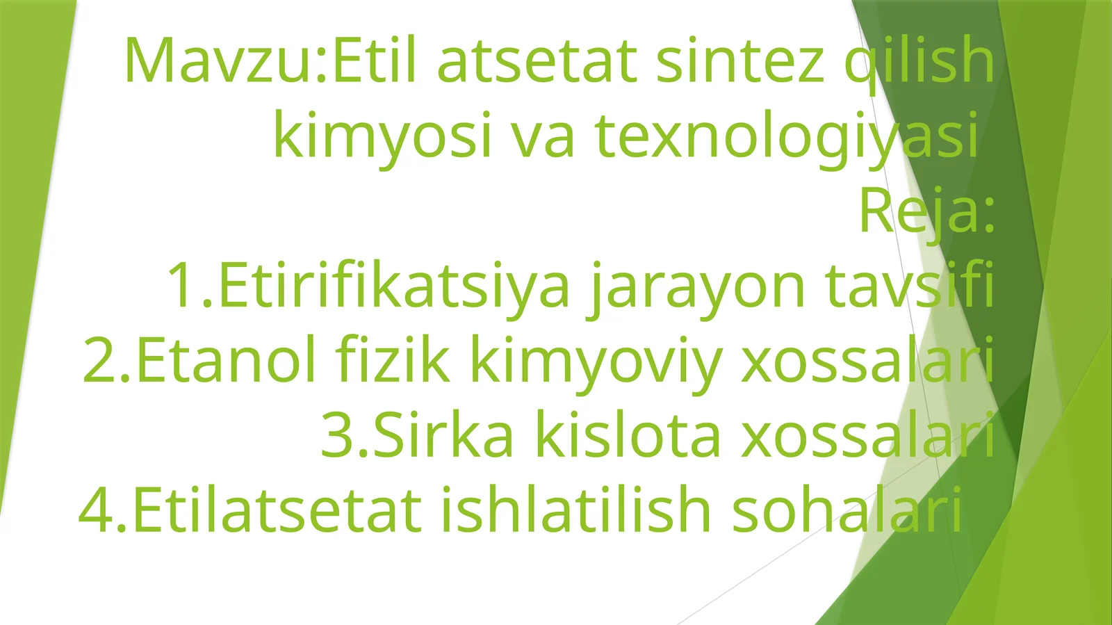 Etil atsetat sintez qilish kimyosi va texnologiyasi