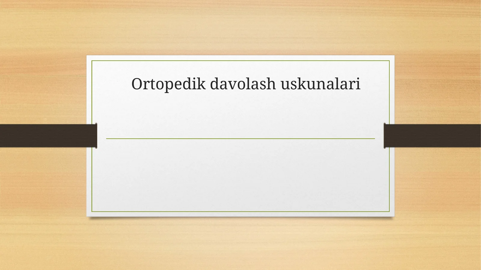Ortopedik davolash uskunalari