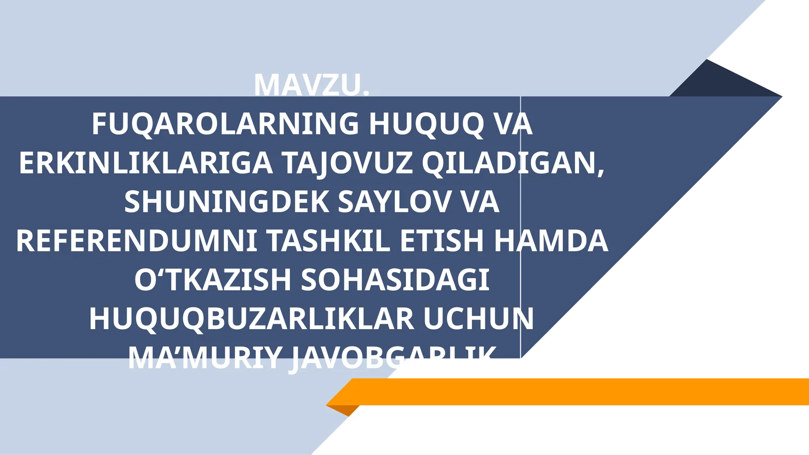 FUQAROLARNING HUQUQ VA ERKINLIKLARIGA TAJOVUZ QILADIGAN,SHUNINGDEK SAYLOV VA REFERENDUMNI TASHKIL ETISH HAMDA O‘TKAZISH SOHASIDAGIHUQUQBUZARLIKLAR UCHUN MA’MURIY JAVOBGARLIK