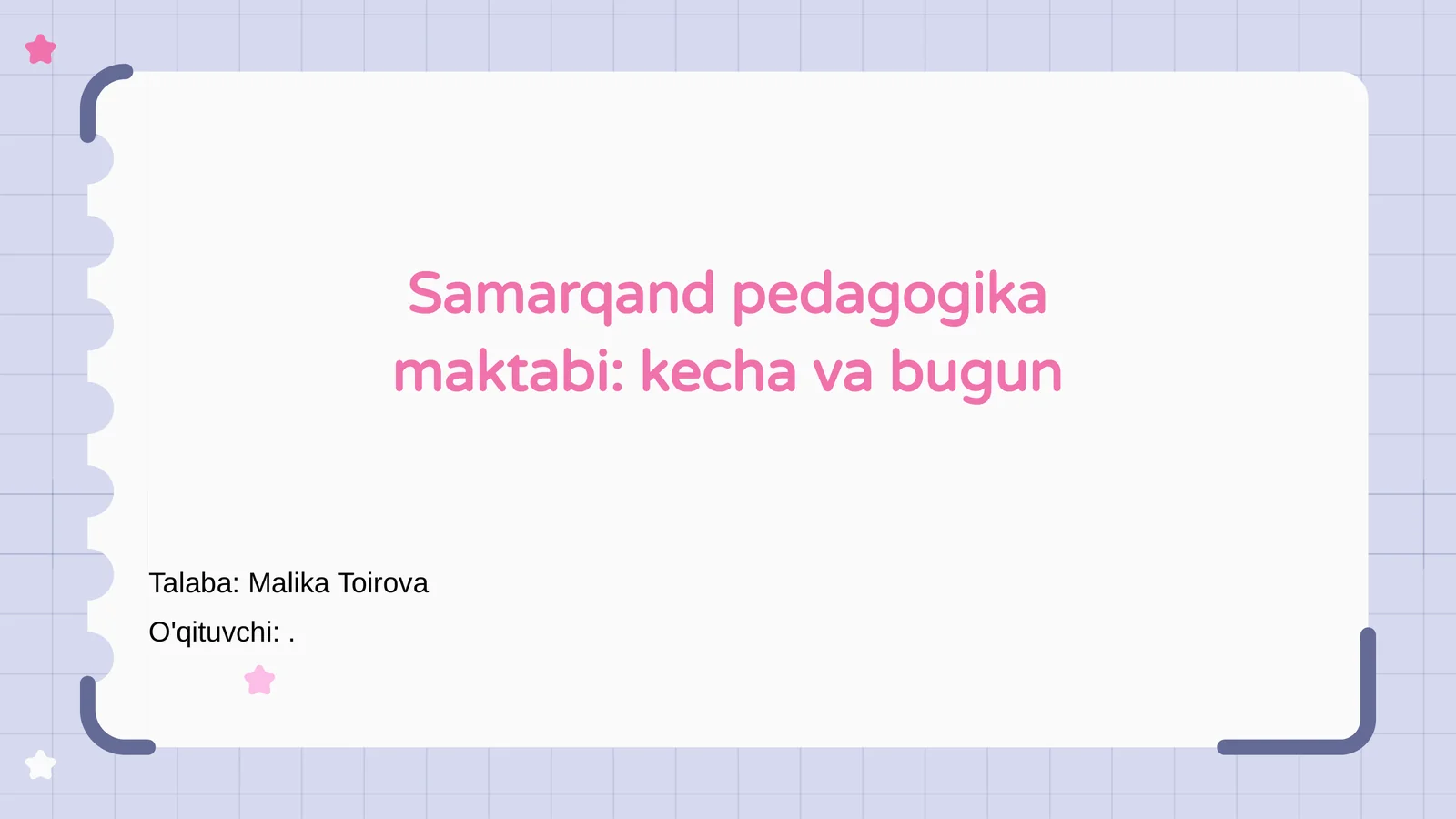Samarqand pedagogika maktabi: kecha va bugun