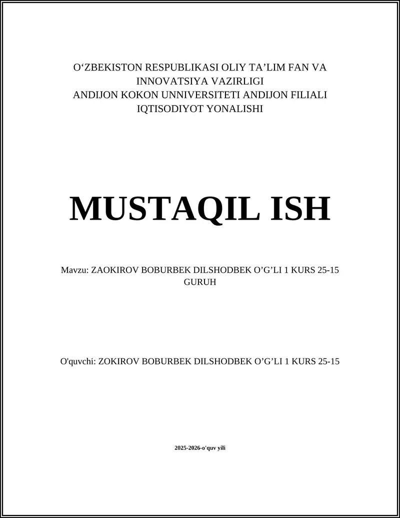 ZAOKIROV BOBURBEK DILSHODBEK O’G’LI (1-kurs, 25-15 guruh)