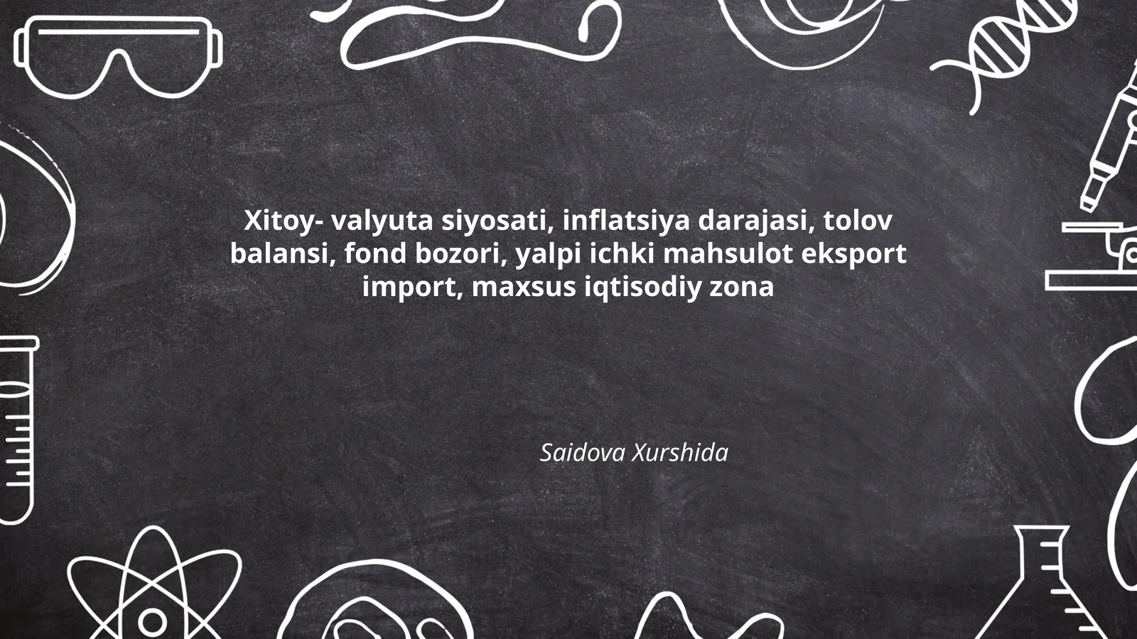 Xitoy- valyuta siyosati, inflatsiya darajasi, tolov balansi, fond bozori, yalpi ichki mahsulot eksport import, maxsus iqtisodiy zona