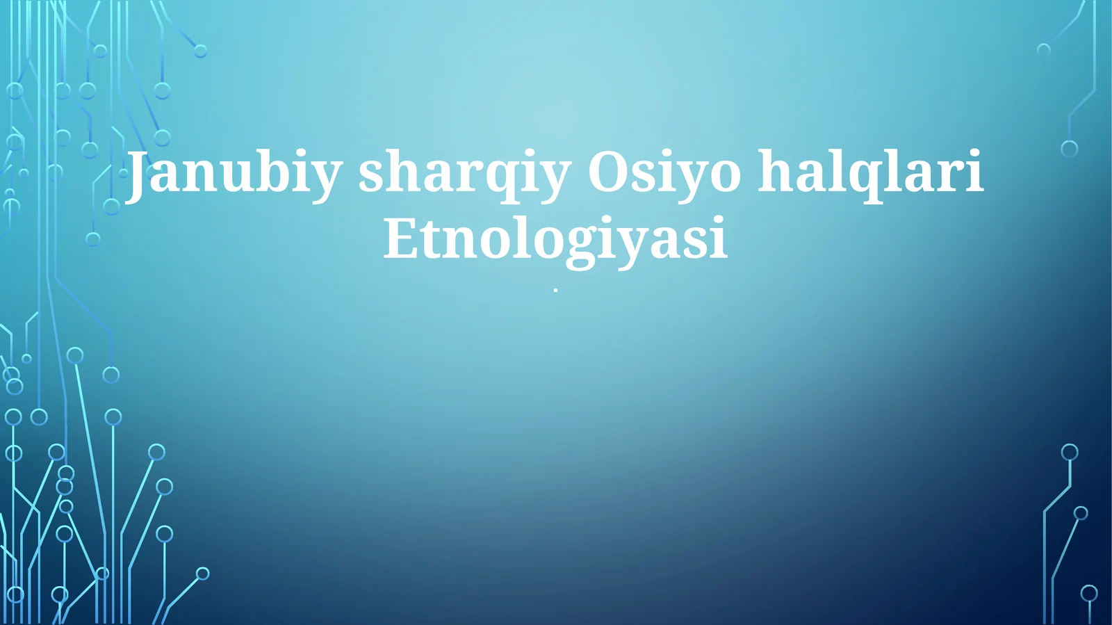 Janubiy sharqiy Osiyo halqlari Etnologiyasi