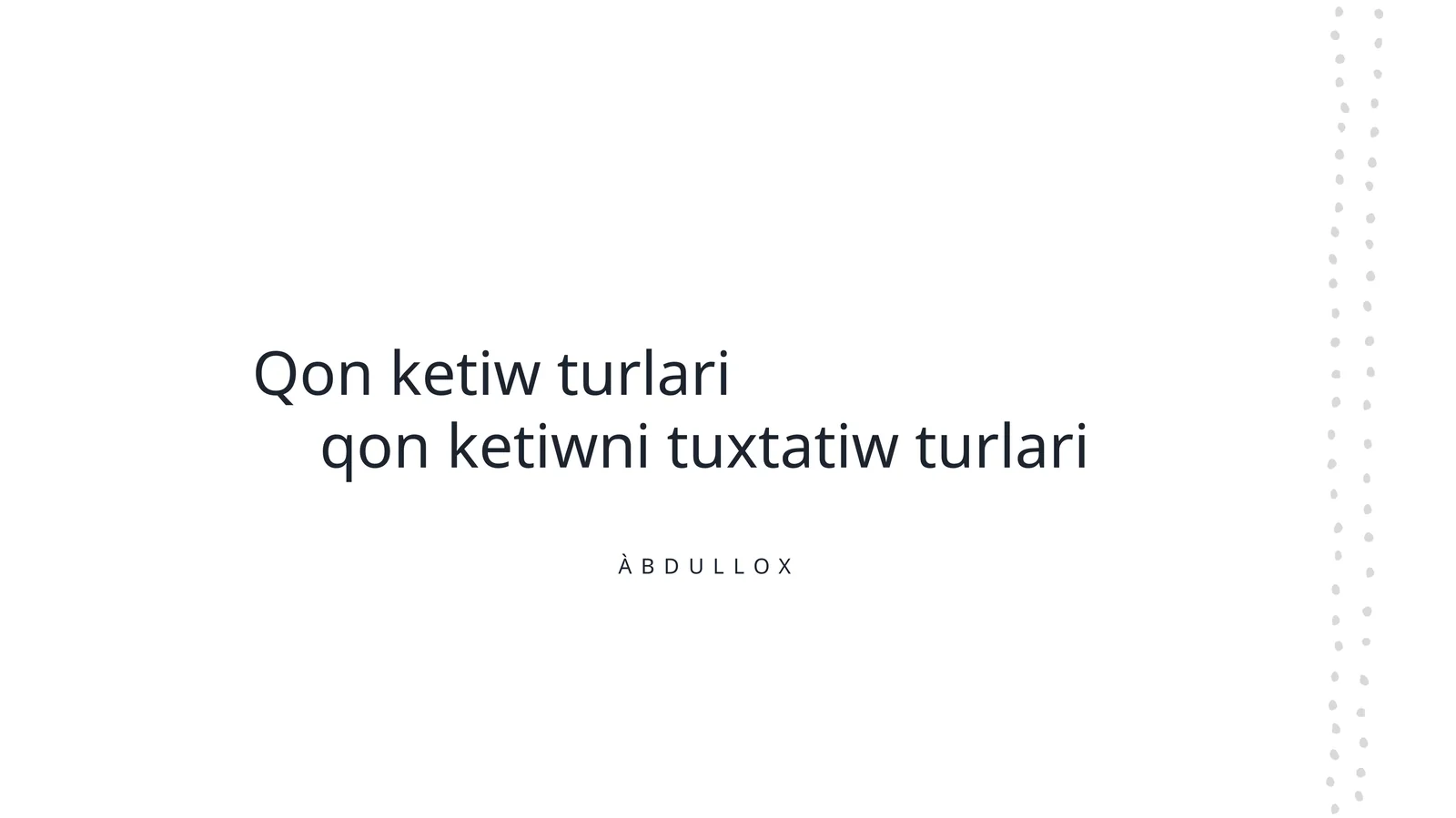 Qon ketiw turlari qon ketiwni tuxtatiw turlari