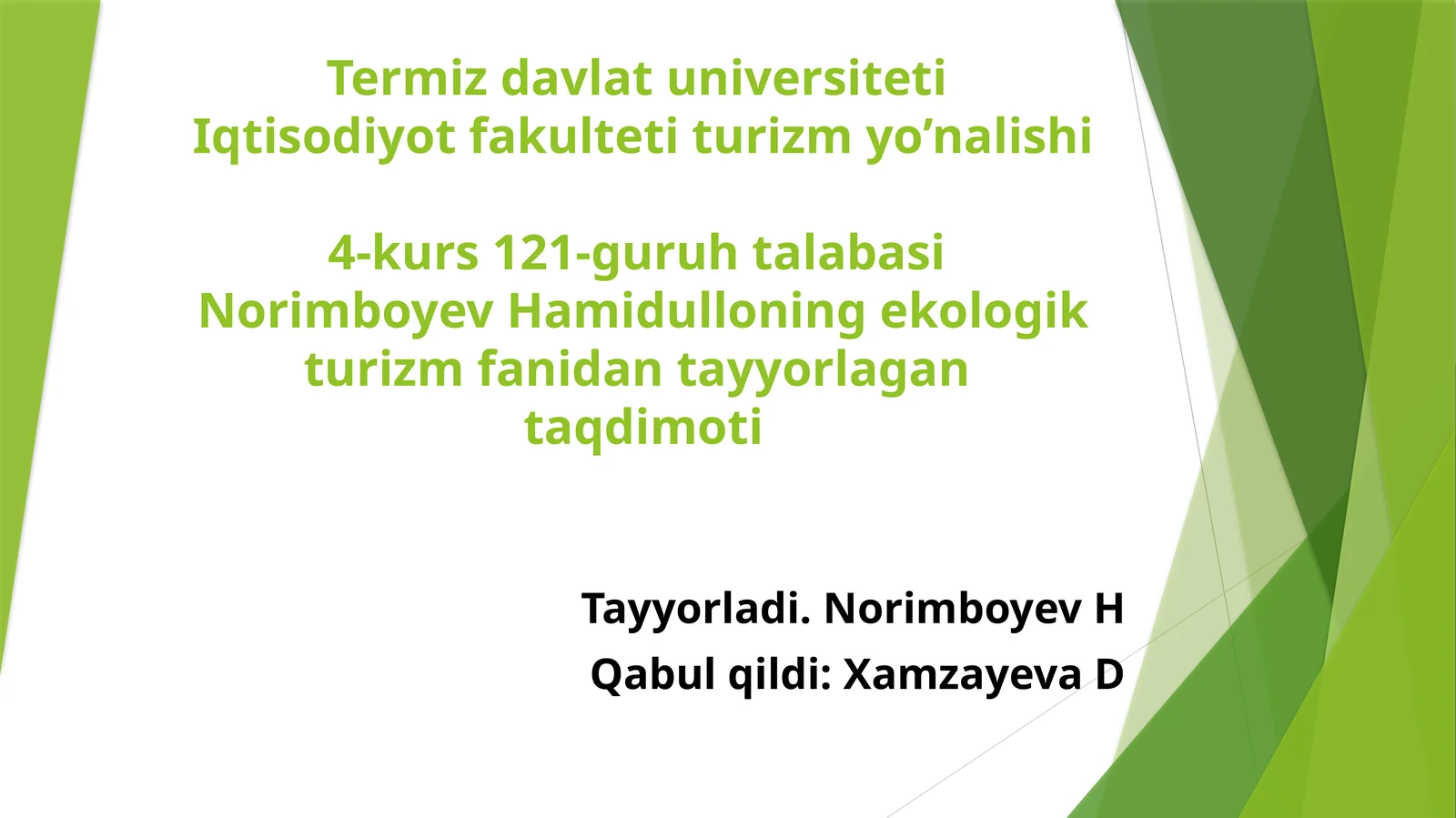 Ekoturizm RIVOJLANGAN XORIJ DAVLATLARINING TAJRIBALARI