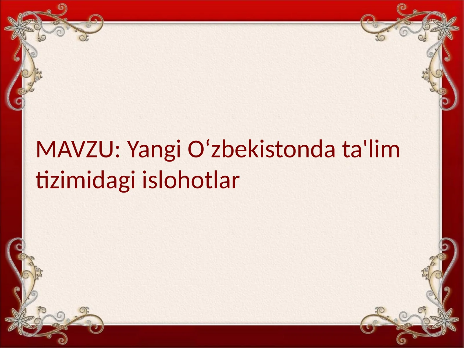 Yangi Oʻzbekistonda ta'lim tizimidagi islohotlar