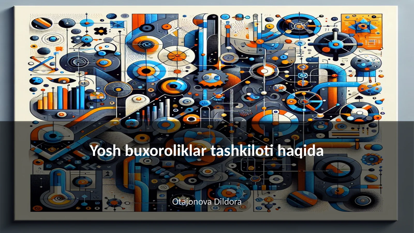 Yosh buxoroliklar tashkiloti haqida