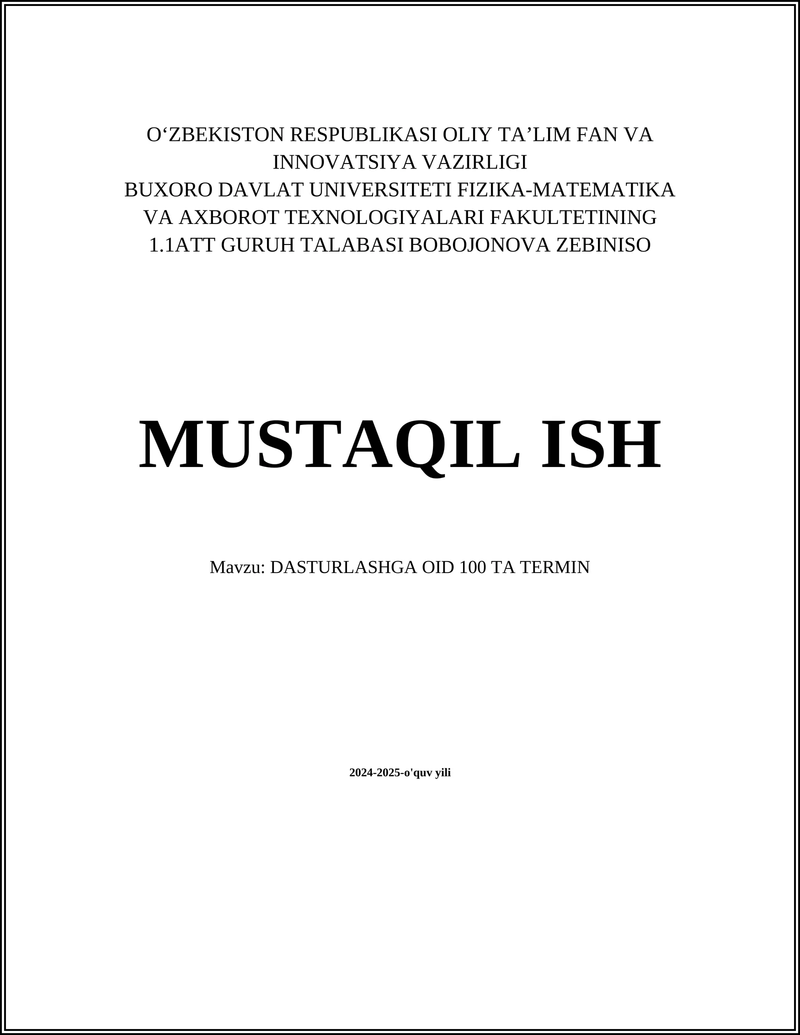 DASTURLASHGA OID 100 TA TERMIN