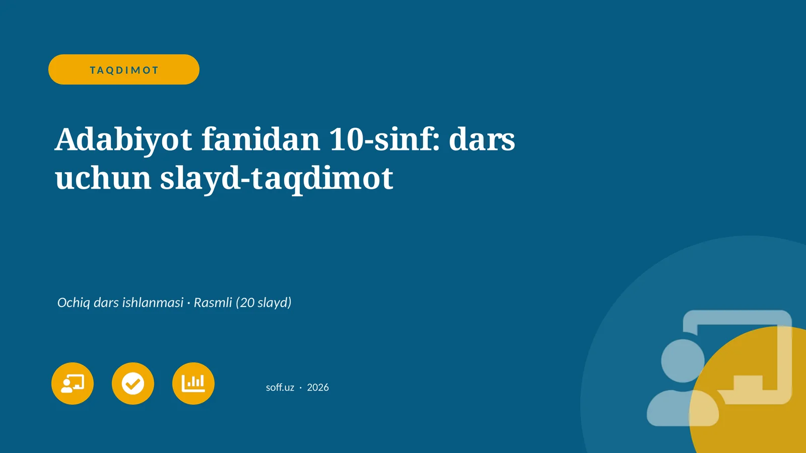 Adabiyot fanidan 10-sinf: dars uchun slayd-taqdimot