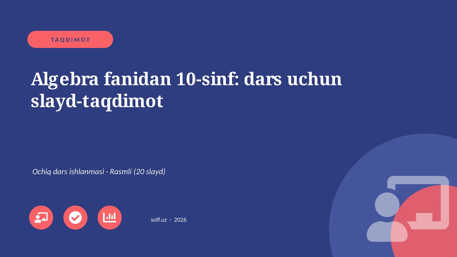 Algebra fanidan 10-sinf: dars uchun slayd-taqdimot
