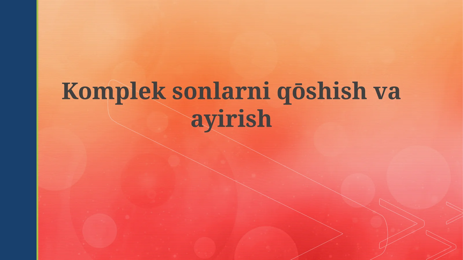 Kompleksonlarni qo'shish va ayirish