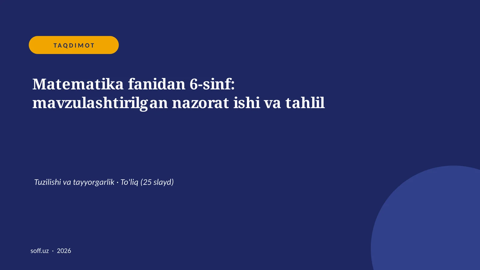 Matematika fanidan 6-sinf: mavzulashtirilgan nazorat ishi va tahlil