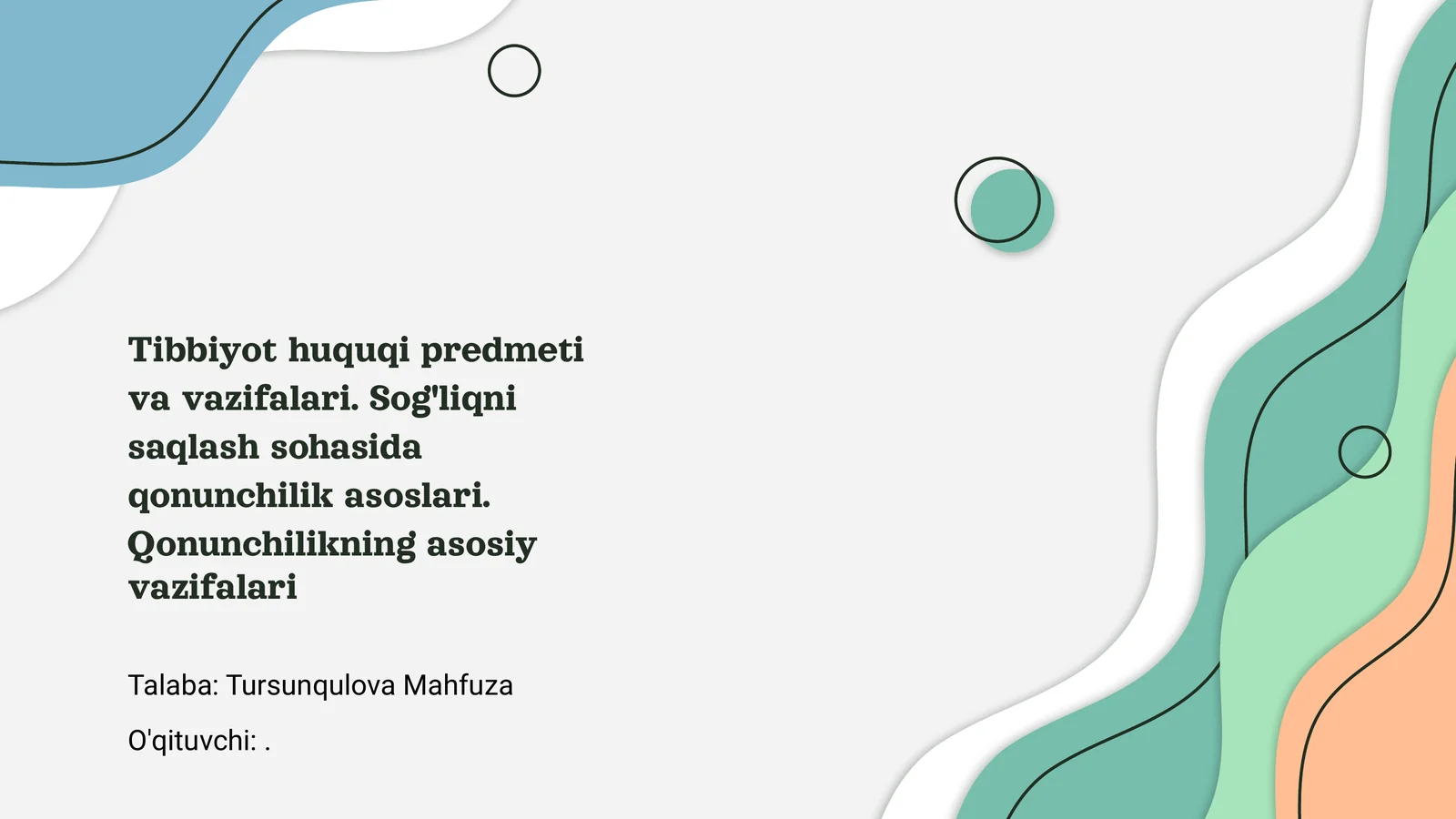 Tibbiyot huquqi predmeti va vazifalari