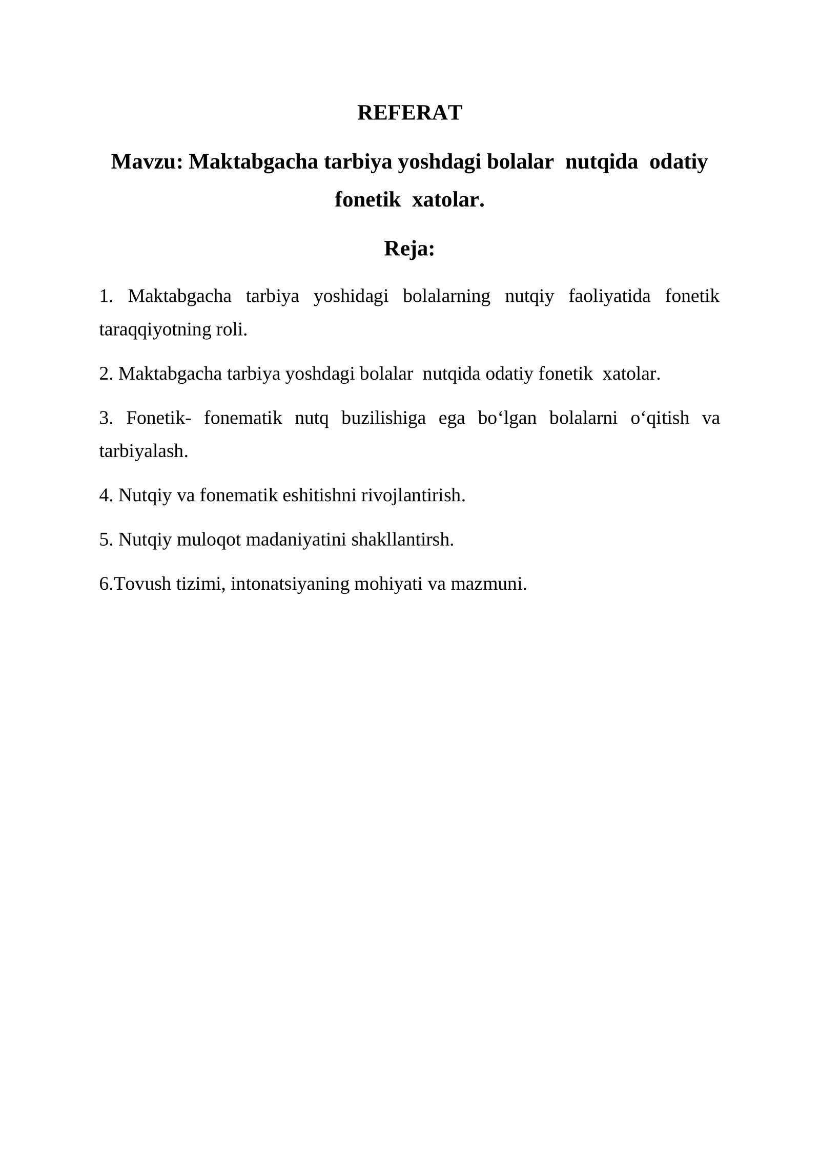 Maktabgacha tarbiya yoshdagi bolalar nutqida odatiy fonetik xatolar