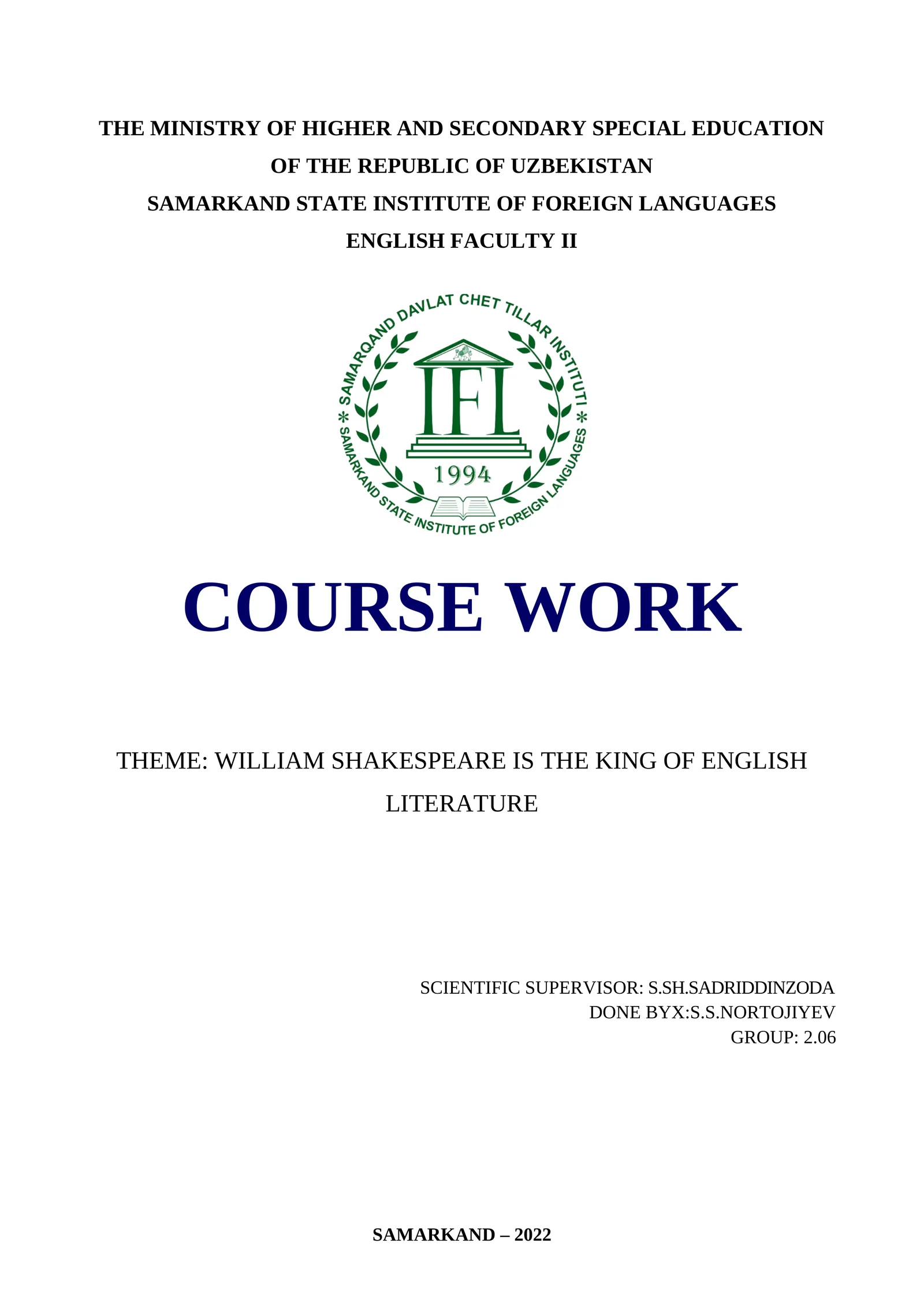 WILLIAM SHAKESPEARE IS THE KING OF ENGLISH LITERATURE
