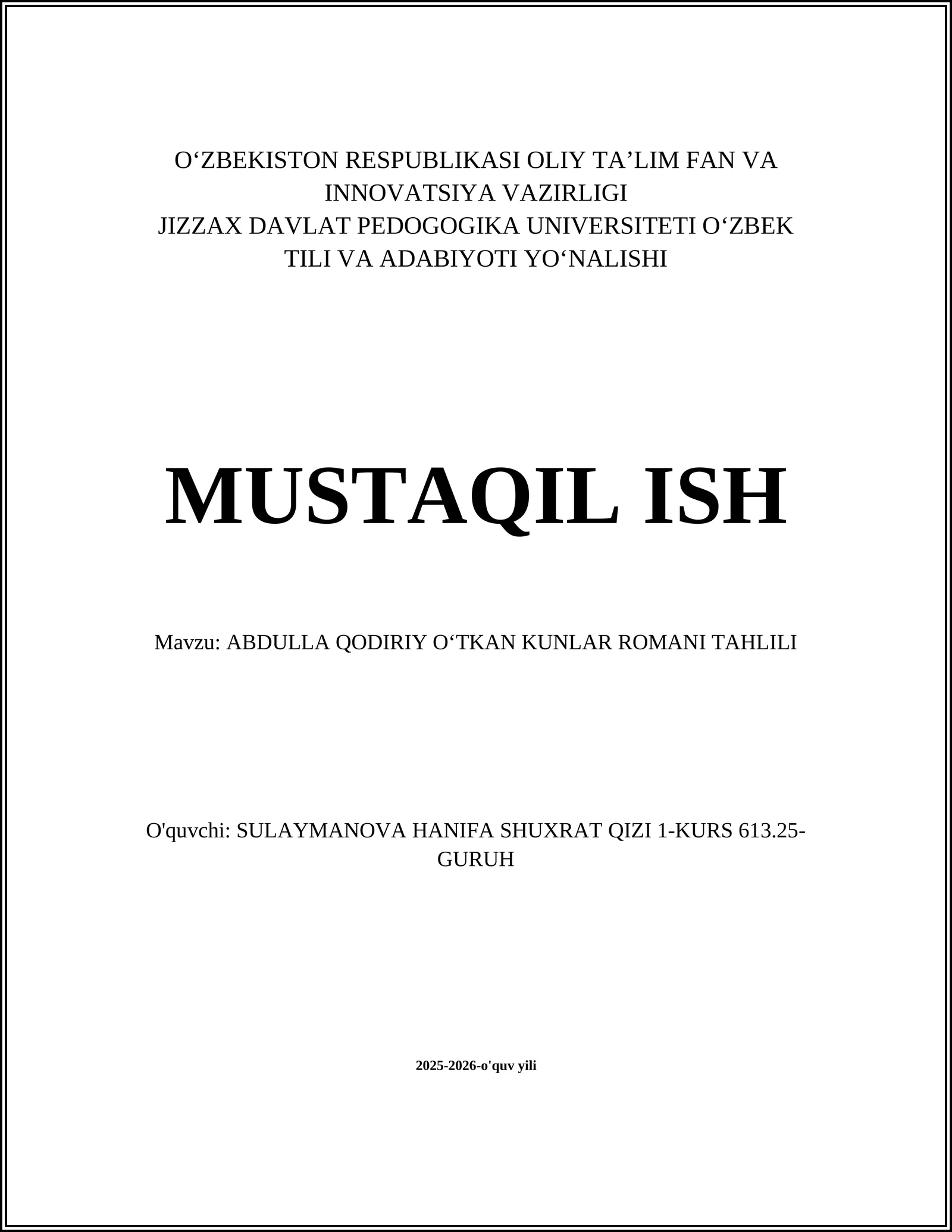 ABDULLA QODIRIY OʻTKAN KUNLAR ROMANI TAHLILI