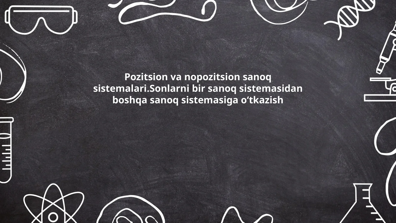 Pozitsion va nopozitsion sanoq sistemalari.Sonlarni bir sanoq sistemasidan boshqa sanoq sistemasiga oʻtkazish