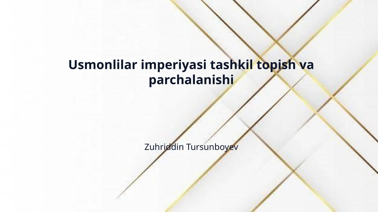 Usmonlilar imperiyasi tashkil topish va parchalanishi