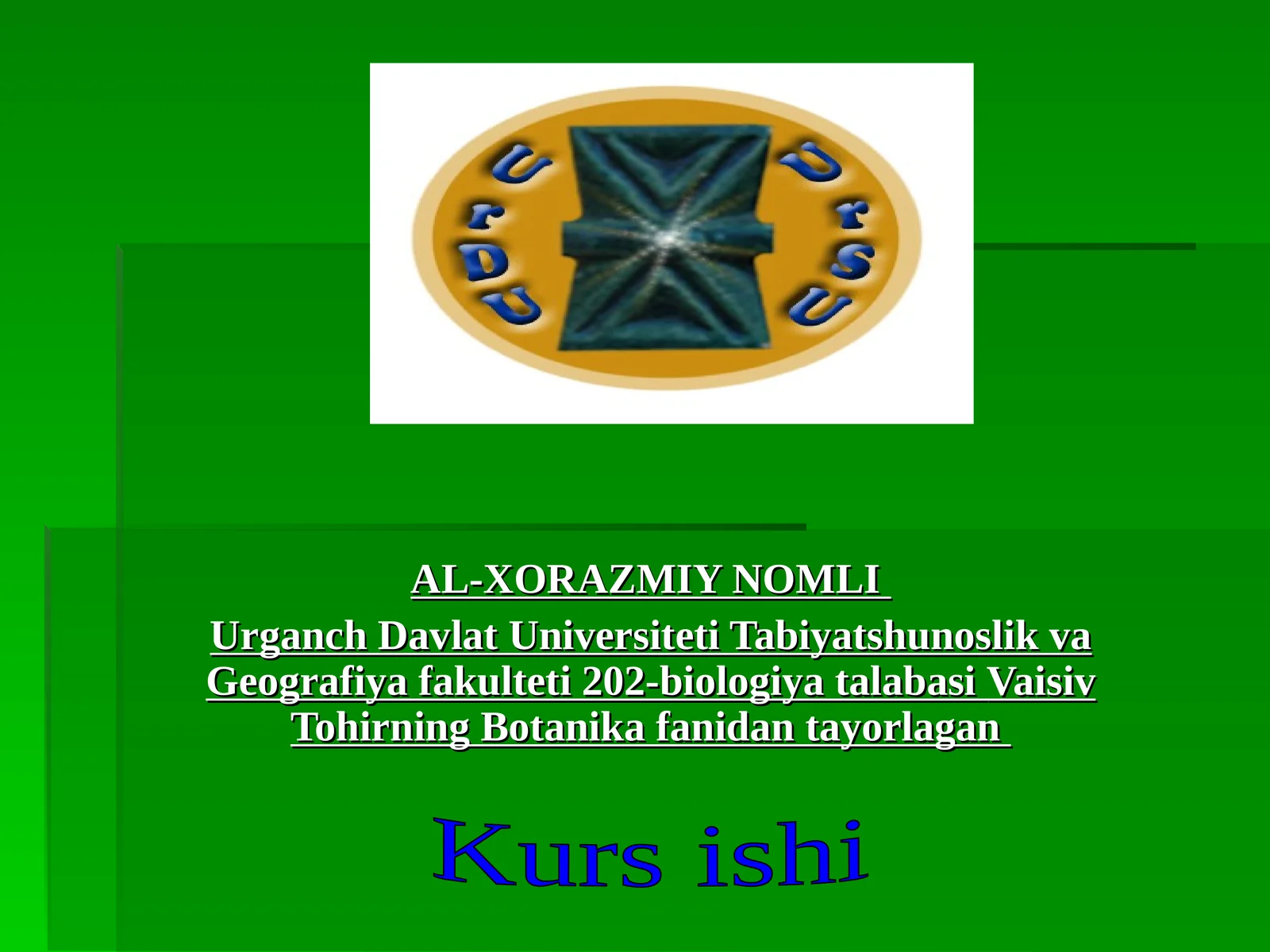 AL-XORAZMIY NOMLI