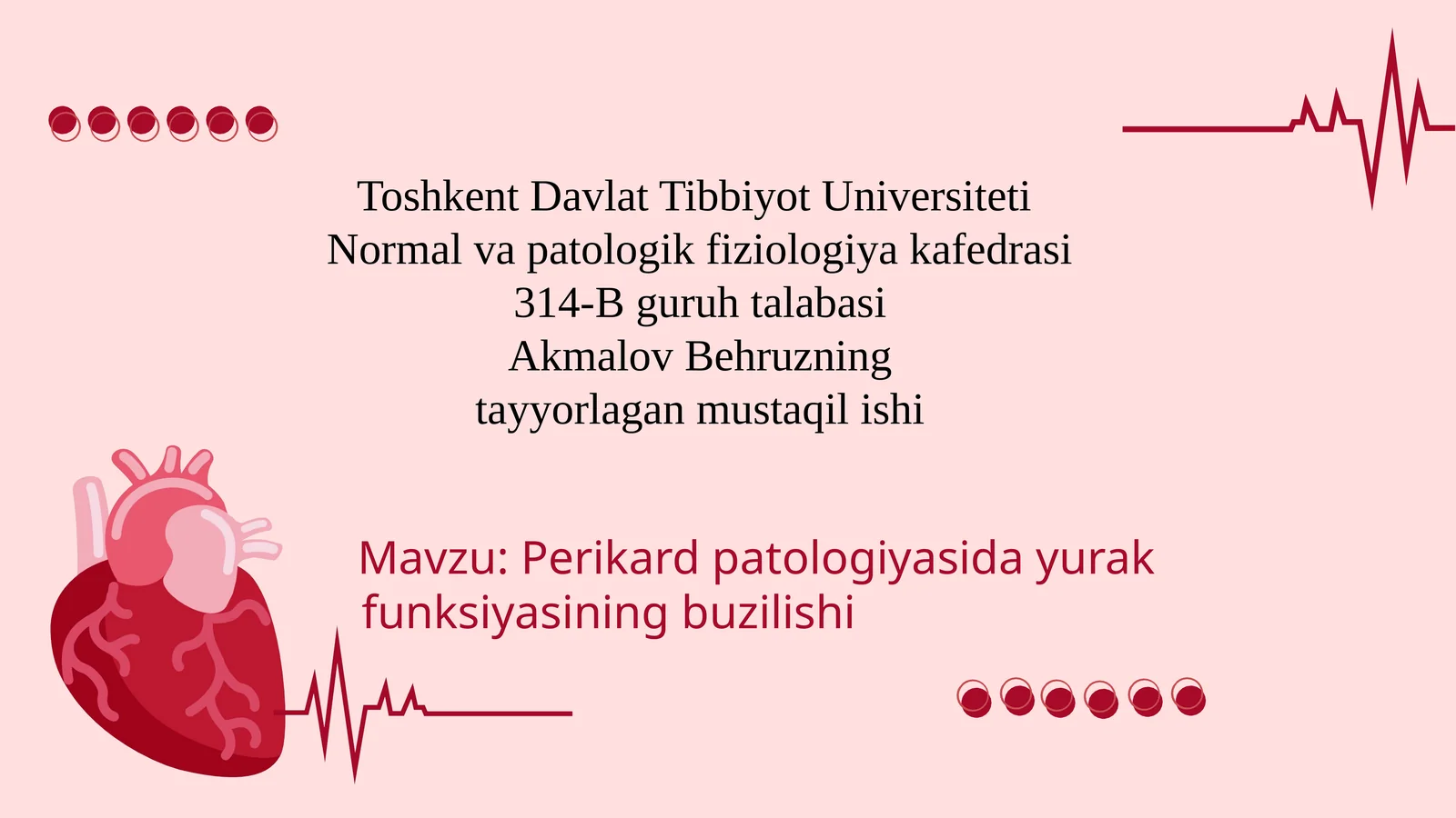Perikard patologiyasida yurak funksiyasining buzilishi