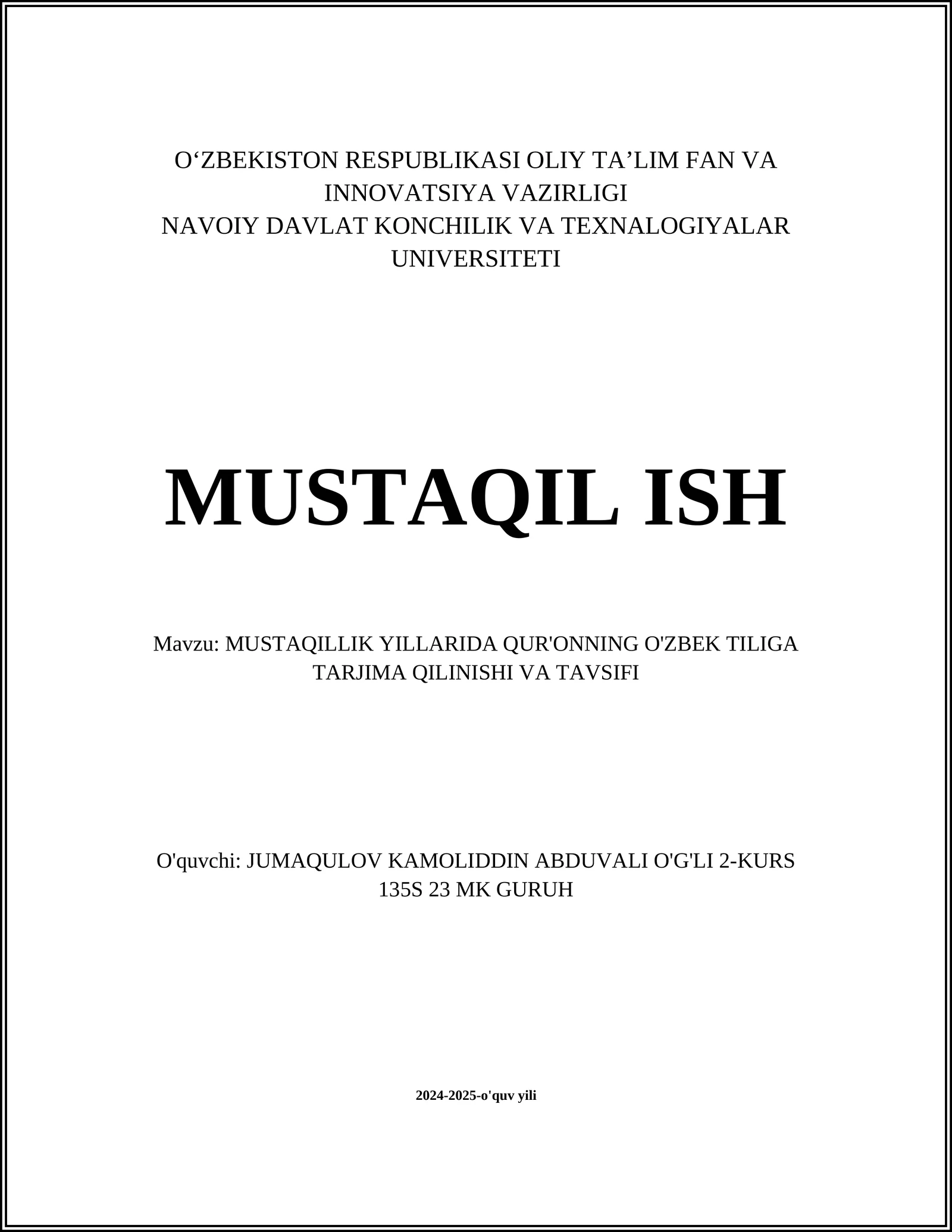 MUSTAQILLIK YILLARIDA QUR'ONNING O'ZBEK TILIGA TARJIMA QILINISHI VA TAVSIFI