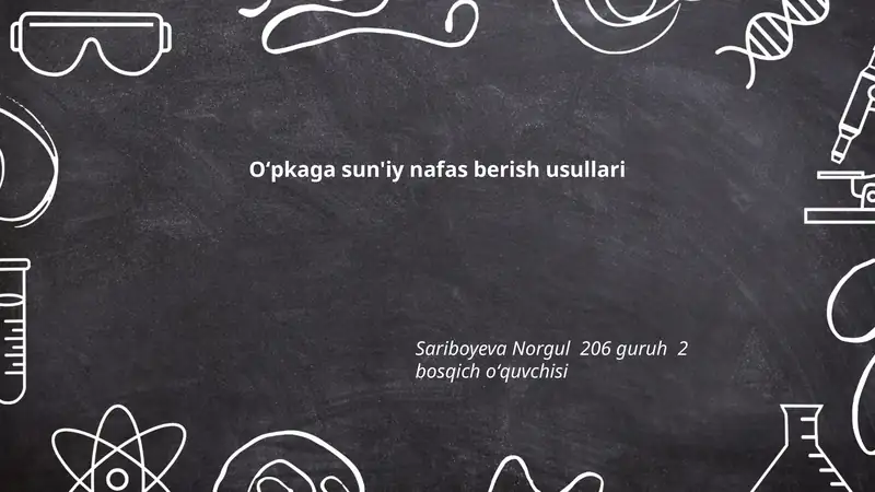 Oʻpkaga sun'iy nafas berish usullari
