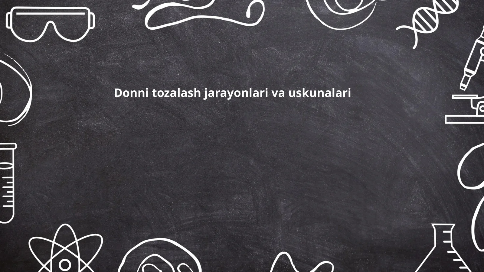 Donni tozalash jarayonlari va uskunalari