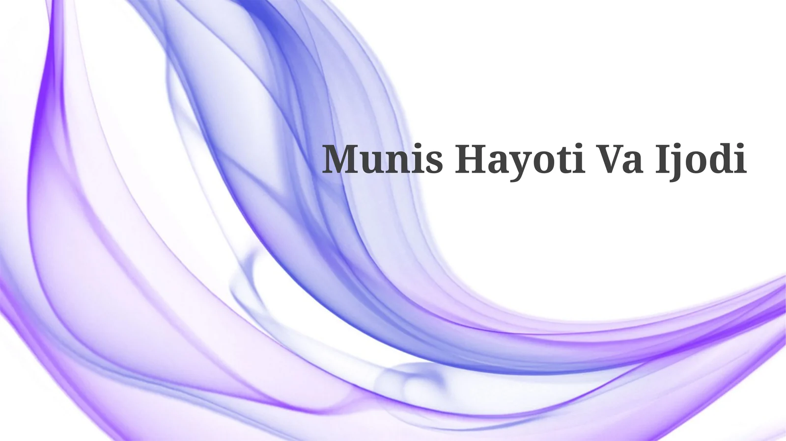 Munis HayotiVaIjodi