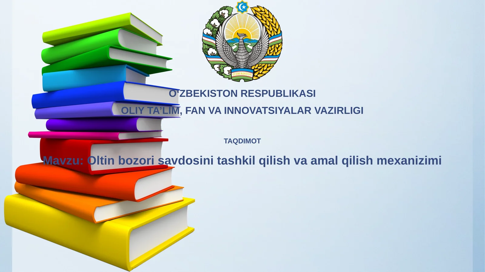 Oltinbozorisavdosinitashkilqilishvaamalqilishmexanizimi