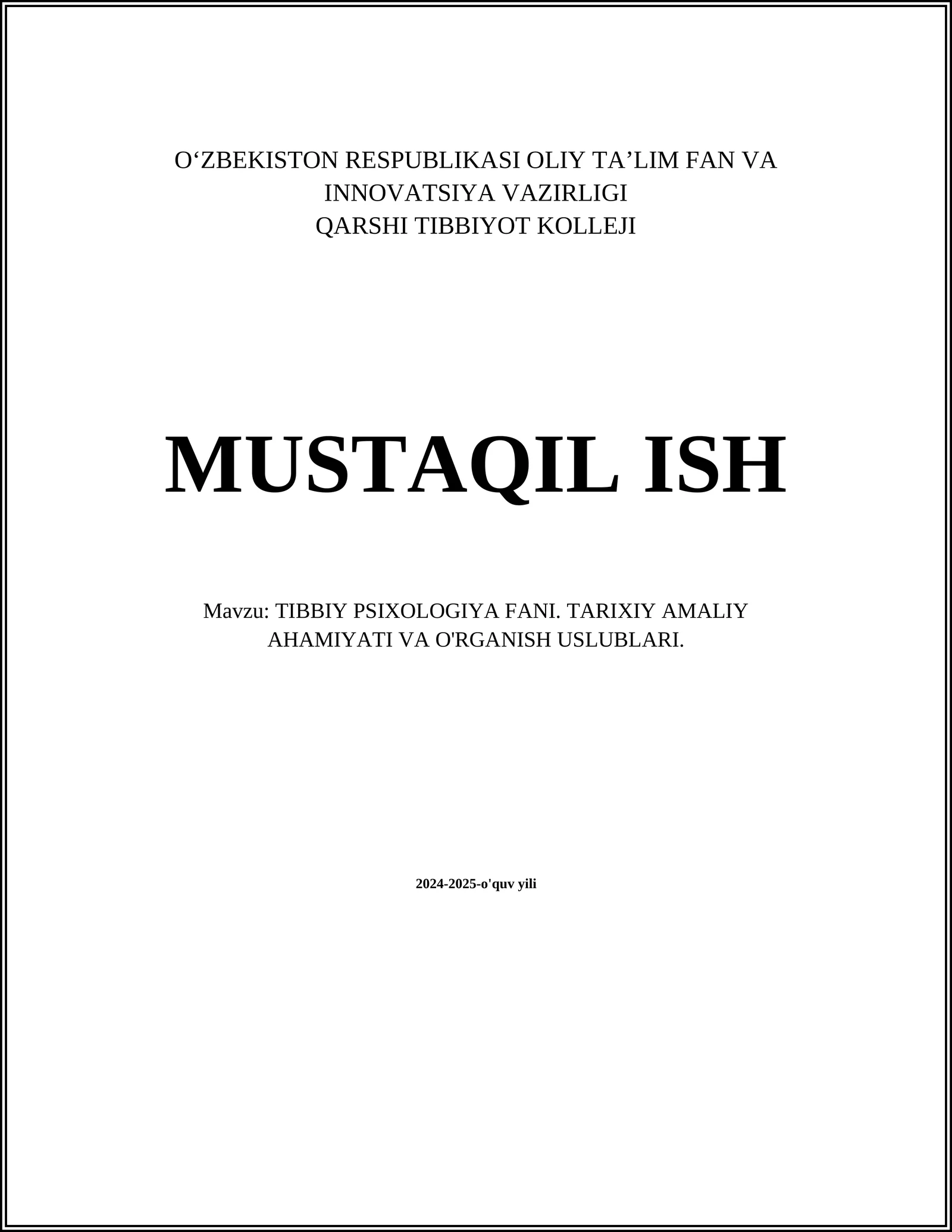 TIBBIY PSIXOLOGIYA FANI. TARIXIY AMALIY AHAMIYATI VA O'RGANISH USLUBLARI