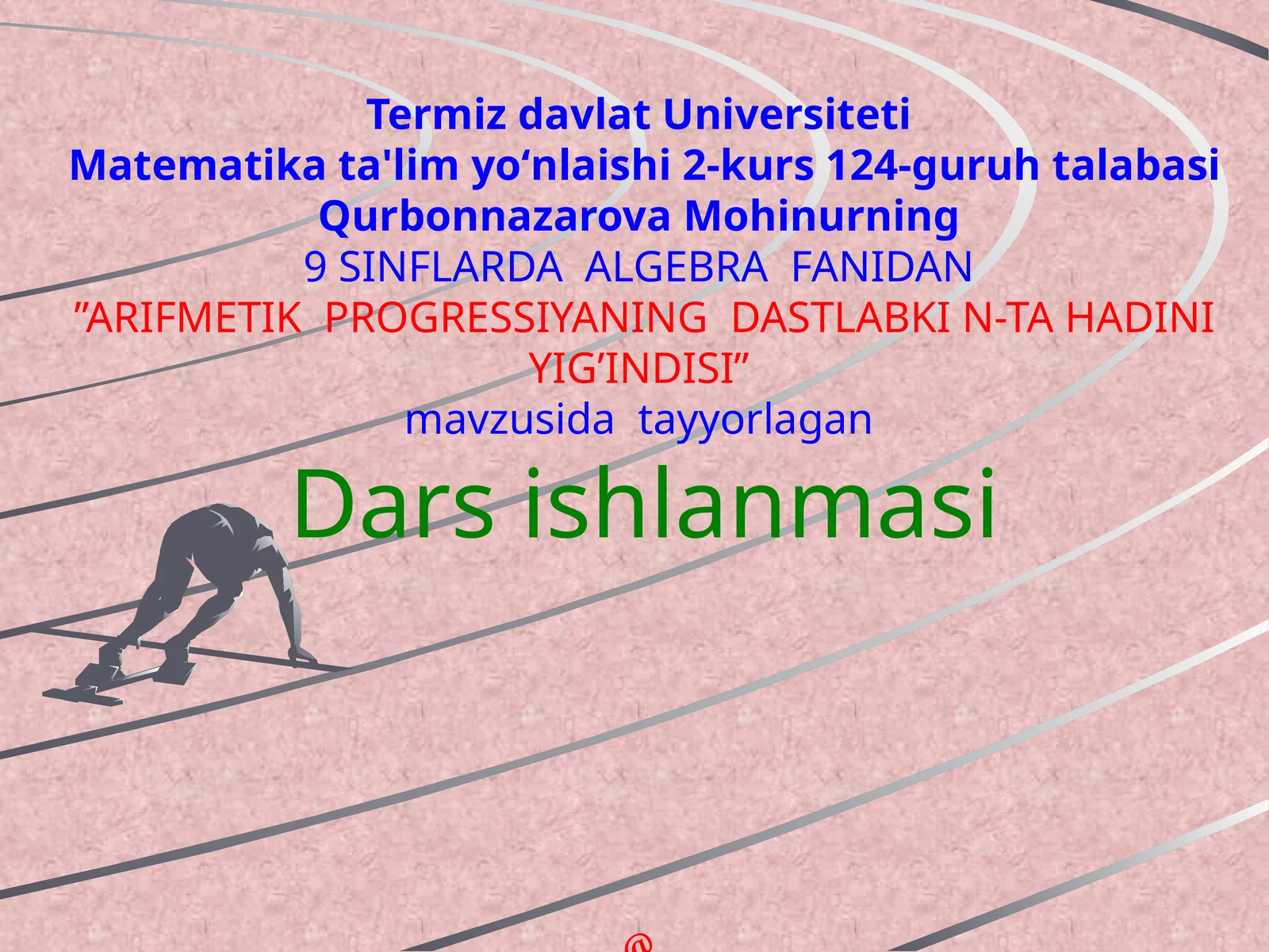 ARIFMETIK PROGRESSIYADASTLABKI NT HADINING YIG’INDISI