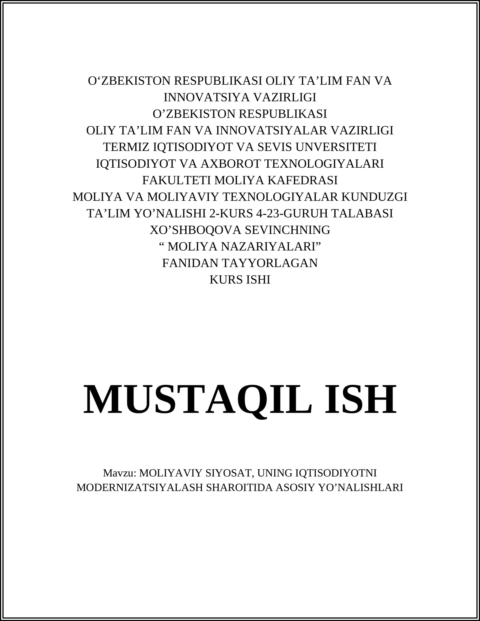 MOLIYAVIY SIYOSAT, UNING IQTISODIYOTNI MODERNIZATSIYALASH SHAROITIDA ASOSIY YO’NALISHLARI